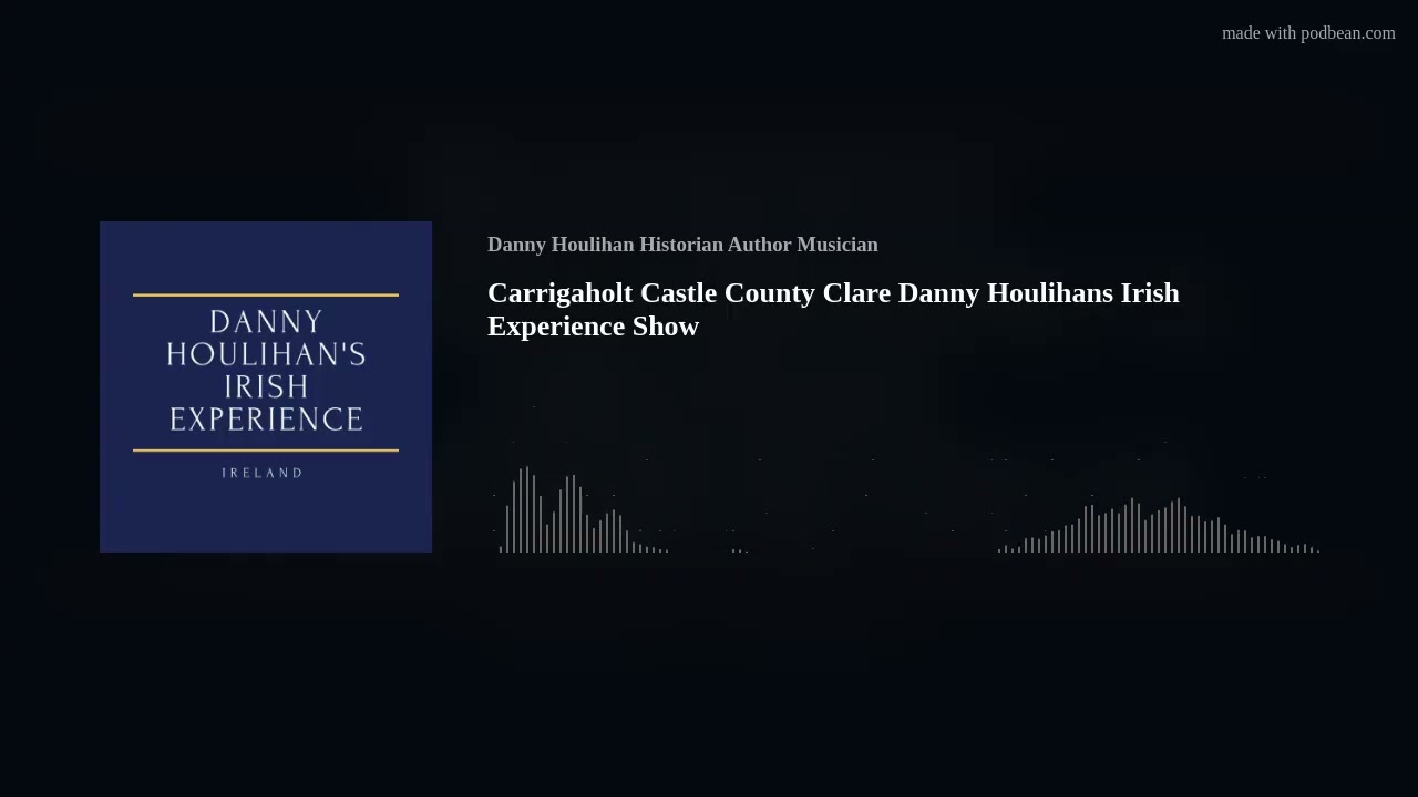 Carrigaholt Castle County Clare Danny Houlihans Irish Experience Show