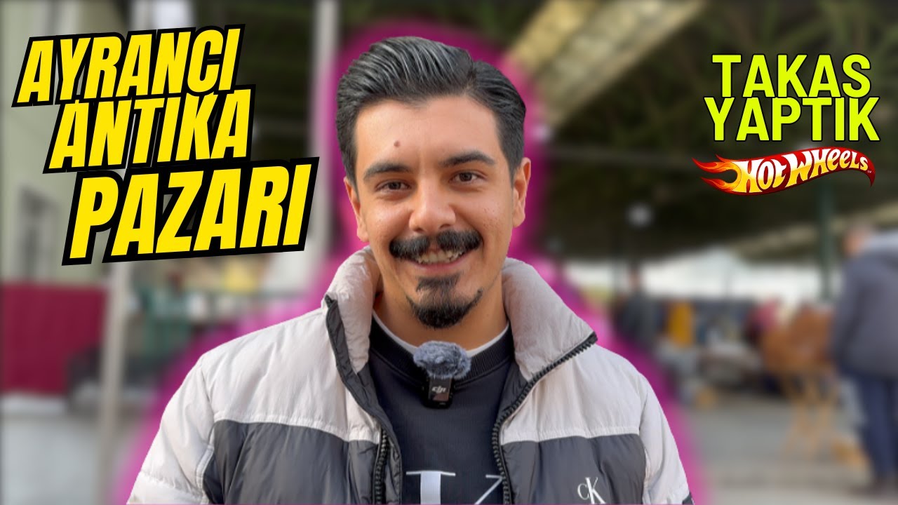 AYRANCI ANTİKA PAZARI | Takas Yaptık, @Epik Düşler birlikte pazarı gezdik.