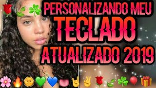 Personalizando meu teclado Atualizado 2019/2020 screenshot 5