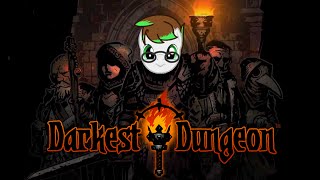 CC Plays: Darkest Dungeon --Things go super well until they violently don't