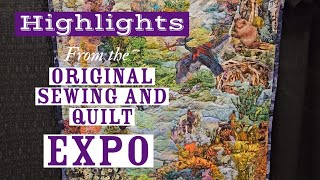 Quilts and Vendors at the Original Sewing and Quilt Expo (Vlog)