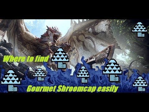 Monster Hunter World - Where to find Gourmet Shroomcaps easily ...