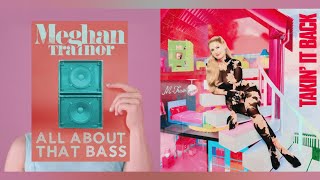 meghantrainor all About That Bass X Made You Look Mini Mashup