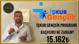 15.162 İşkur Gençli̇k Programi Başvuru Ne Zaman? İşkur Gençli̇ Programi Başvurusu Nasil Yapilir?