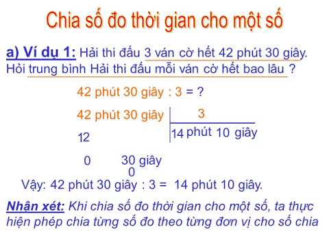 Toán lớp 5 tuần 26, bài:Chia số đo thời gian với một số