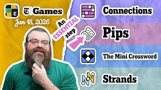 NYT Connections, Pips, Mini Crossword, and Strands | Jan 18, 2026