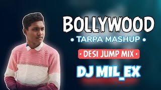 Bollywood Tarpa Mashup Desi Jump Dj Chetan Pipalkhed Dj Milex