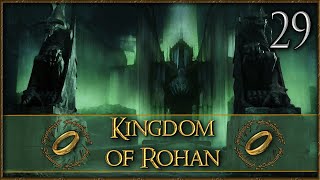 MINAS MORGUL - Third Age: Total War [AGO/SUS] - Kingdom of Rohan - #29