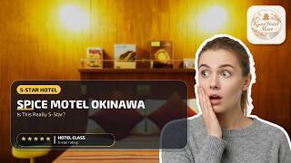 SPICE MOTEL OKINAWA - Is This Really 5-Star? | Okinawa Main island, Japan🌟