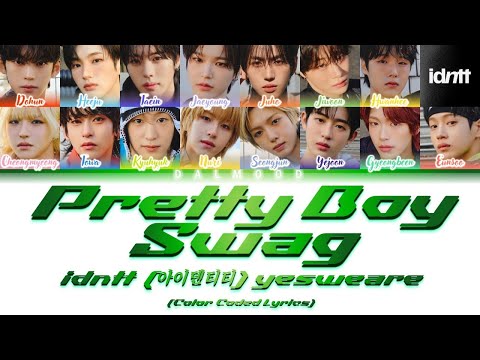 Idntt 아이덴티티 Yesweare Pretty Boy Swag Color Coded Lyrics Han Rom Eng 