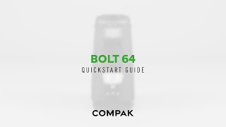 Bolt 64 - Quickstart Guide