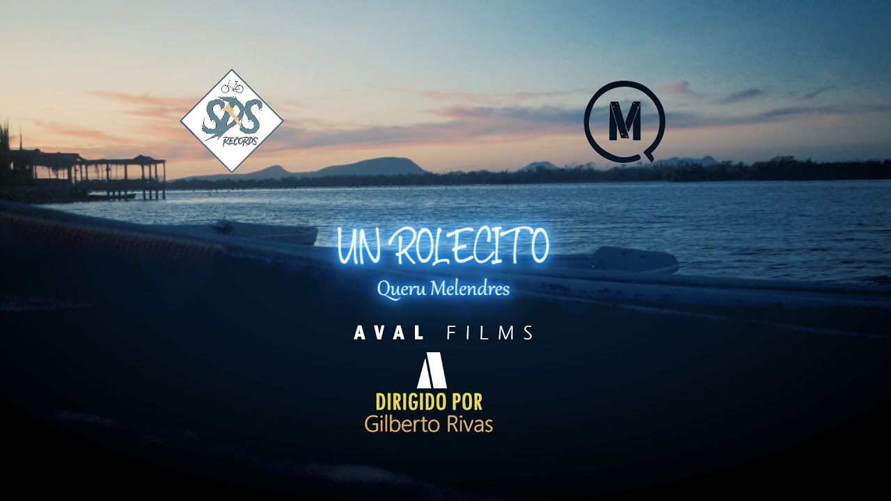 Queru Melendres - UN ROLECITO 🌊 (OfficialMusic)