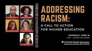 Addressing Racism: A Call to Action for Higher Education