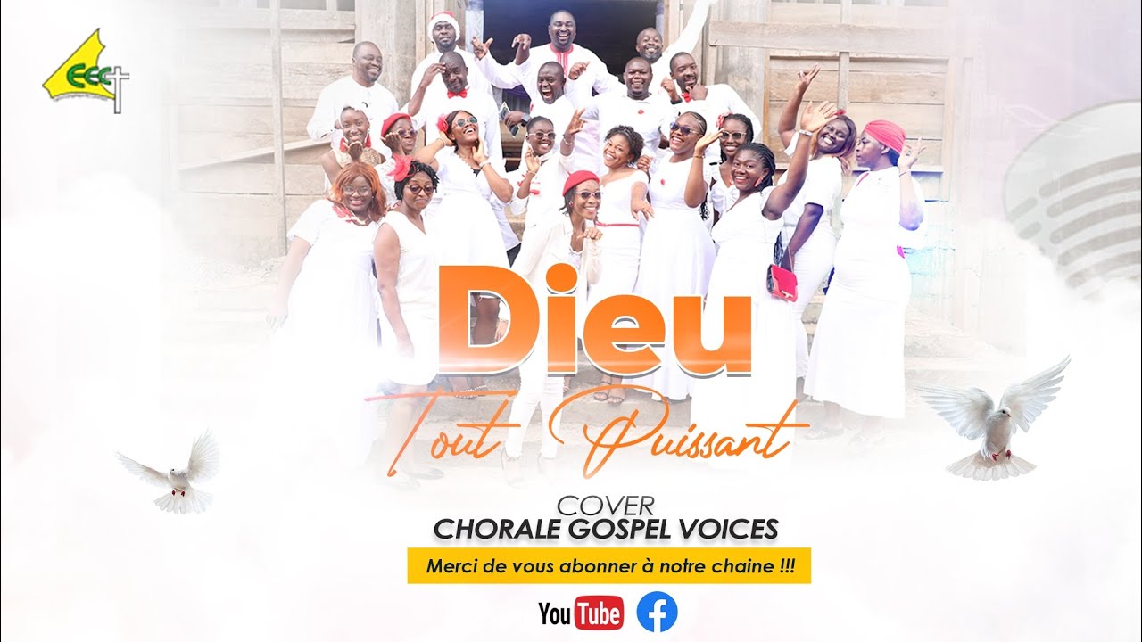 Dieu tout Puissant - COVER Chorale Gospel Voices