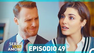 Será Isso Amor 49. Episódio (Dublagem em Português)