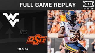 West Virginia vs. Oklahoma State (10.5.24) Full Game Replay | Big 12 Football