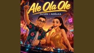 Ale Ola Ole (feat. Adélka)