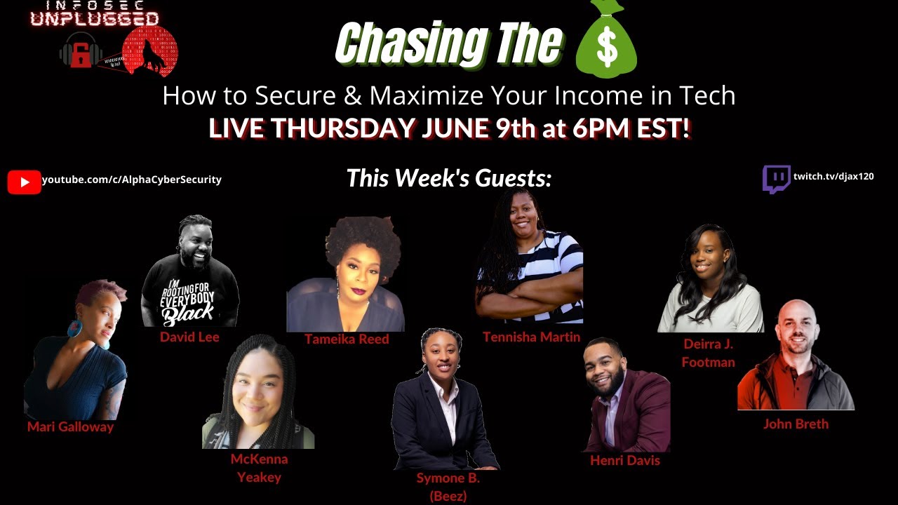 InfoSec Unplgged Presents: Chasing the 💰: How to Secure & Maximize Your Income in Tech