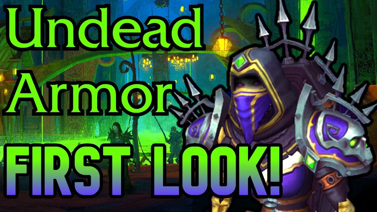 Forsaken Champion's Attire | 10.1.7 | New Undead Heritage Armor - YouTube