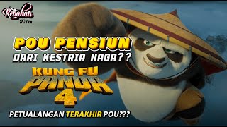 POU PENSIUN MENJADI KESATRIA NAGA???? - ALUR FILM KUNG FU PANDA 4 (2024)