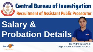 CBI 2023 | Assistant Public Prosecutor Recruitment | Salary & Probation Details | By Vidhika Mam CBI 2023 | Assistant Public Prosecutor Recruitment | Salary & Probation Details | By Vidhika Mam