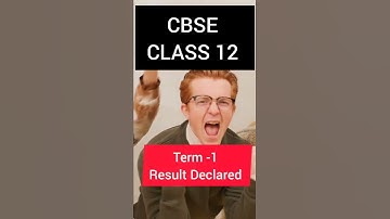 CBSE TERM -1 CLASS 12 Result Declared | CBSE Class 12 Term-1 Result  #SHORTS