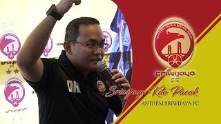 Download Lagu PRESIDEN SRIWIJAYA FC-KITO PACAK MP3