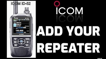ICOM ID-52D Add Repeater