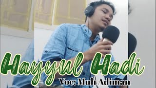 Hayyul Hadi Muh Adiman