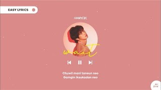 easy lyrics: exo wait | dobyunie