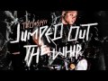 Tedashii - Jumped Out the Whip