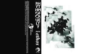 Rhythm Of Cruelty - New Ethos