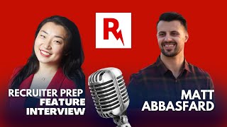 Matt Abbasfard Recruiter Prep Interview - Top Headhunter Agency Recruitment Success Stories w Dandan