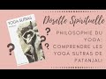 Comprendre les yoga sutras de patanjali