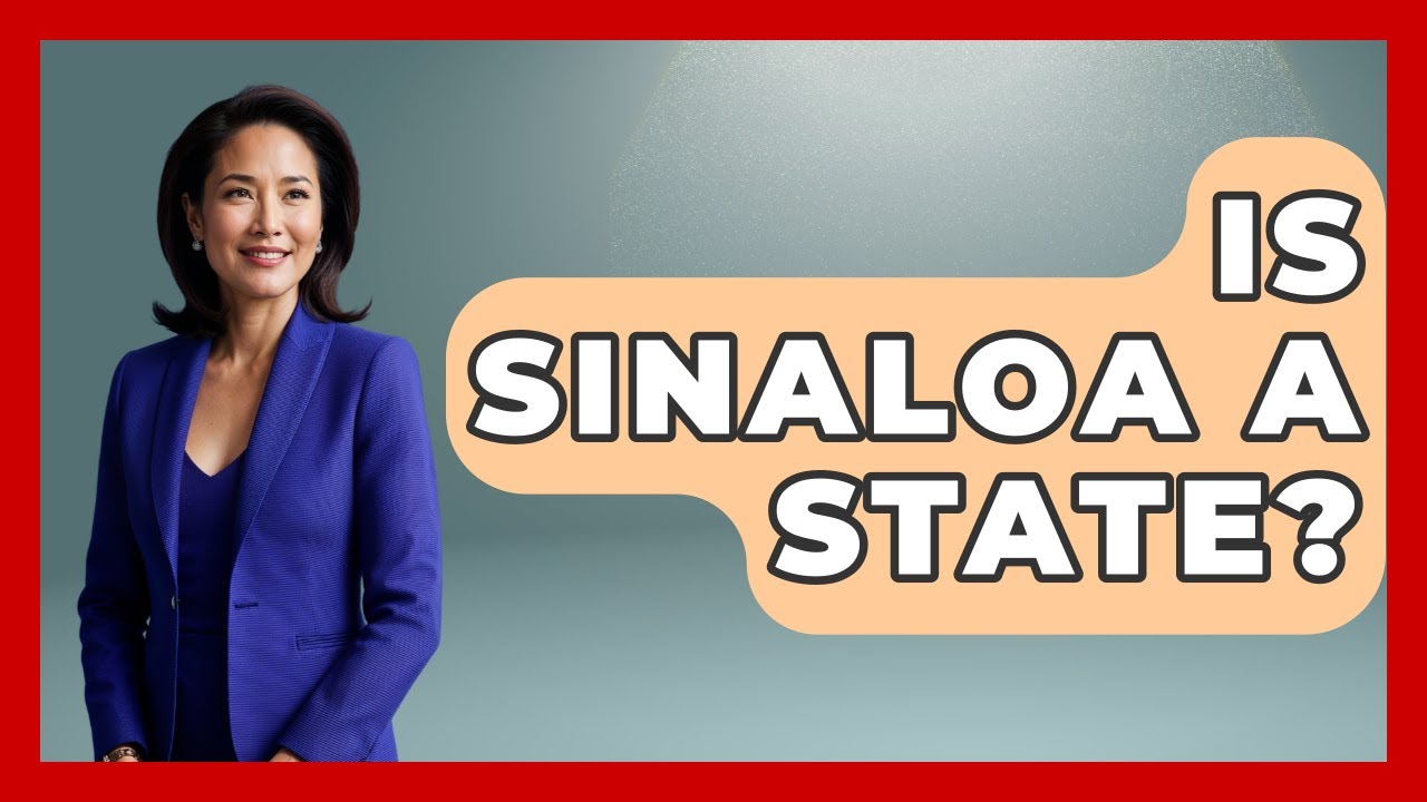 Is Sinaloa A State? - Magical Mexico Moments