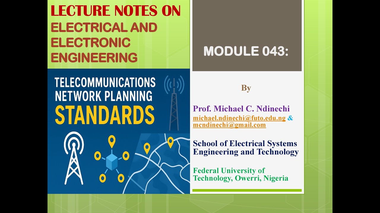 Telecommunications Network Planning Standards - Principles & Practices. Engineering Lecture Series
