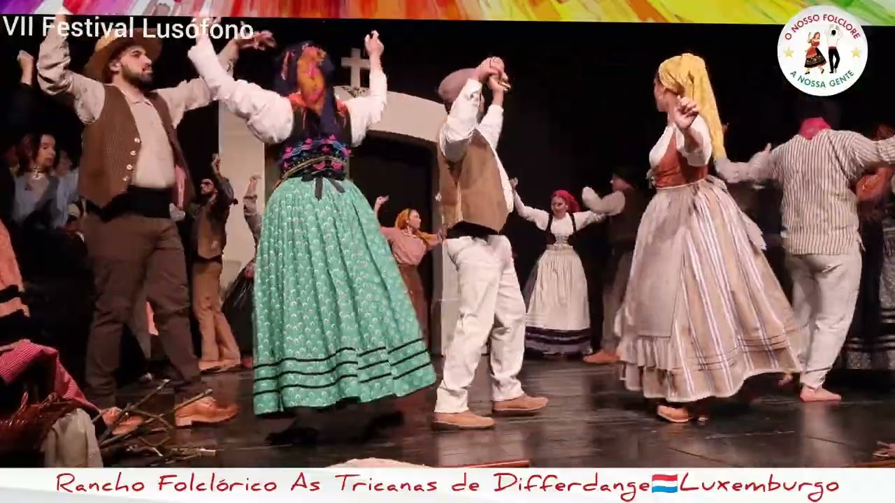 Rancho Folclórico As Tricanas de Differdange 🎉VII Festival Lusófono ⭐️O Ribatejo - Bruxelas