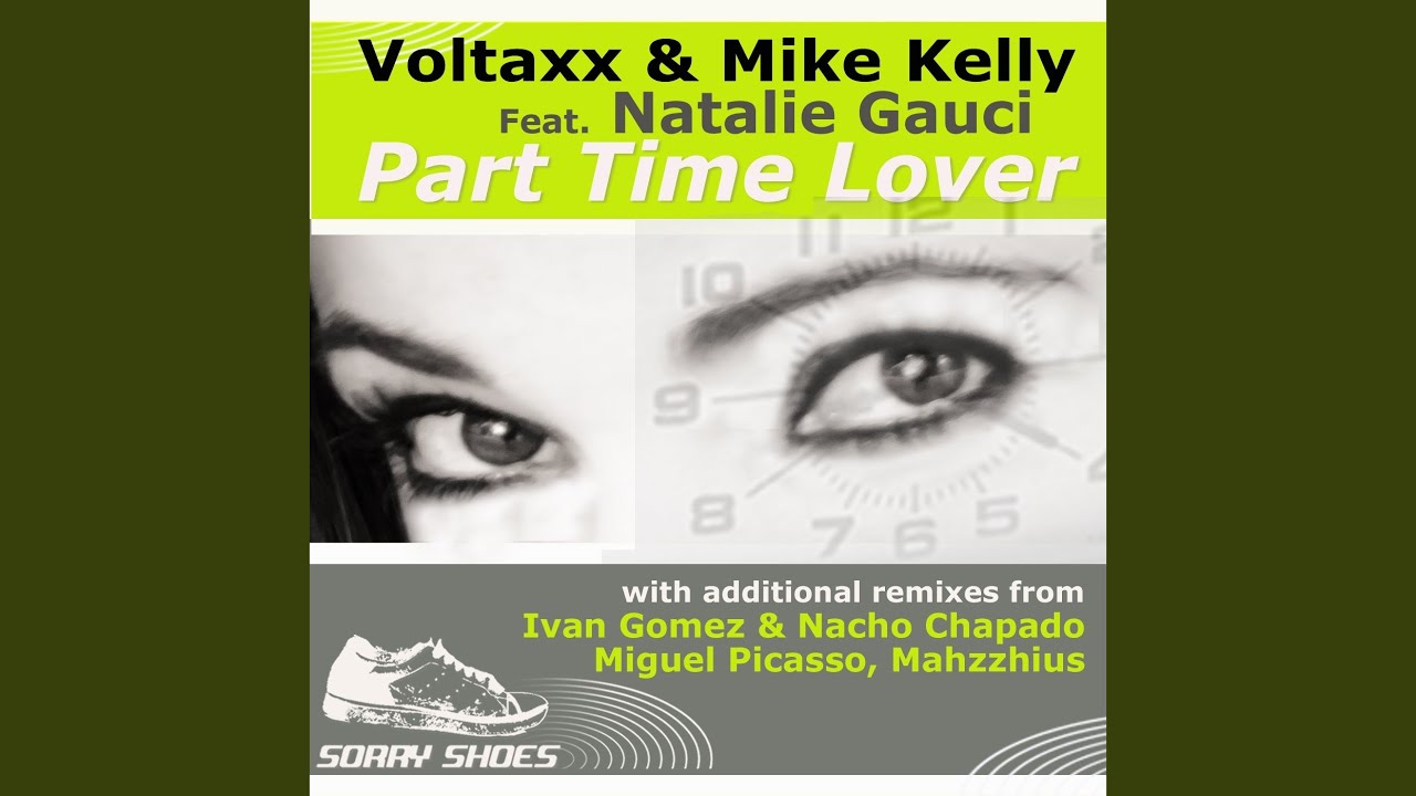 Part Time Lover (Ivan Gomez \u0026 Nacho Chapado Dub)