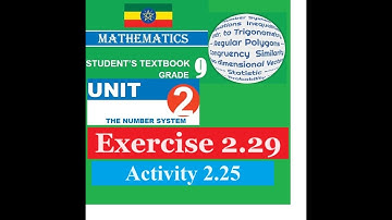 Mathematics Grade 9 Unit 2 Exercise 2.29 & Activity 2.25@mathT_21