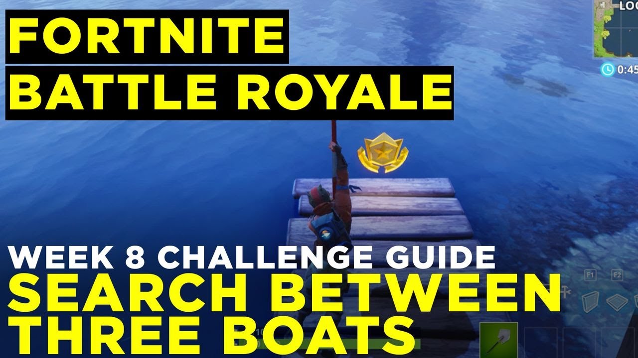 "Search Between Three Boats" - Fortnite Battle Royale - Week 8 Challenge