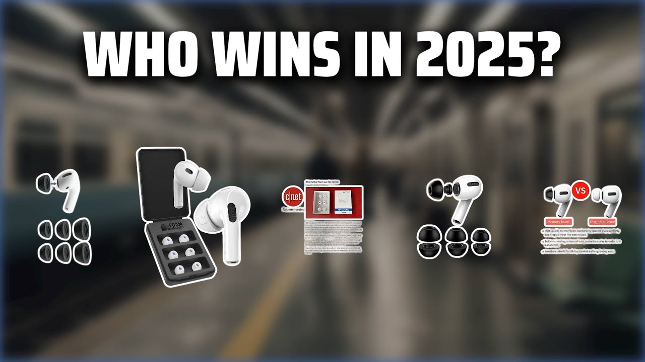 The Top 5 Best Airpod Pro Foam Tips in 2025 - Must Watch Before Buying!