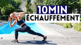 10Min Echauffement Pour Tout Le Corps - Exercices Pour Échauffer Les Muscles Et Articulations