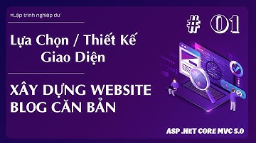 Xây Dựng Blogs Web ASP.NET Core MVC  - Let
