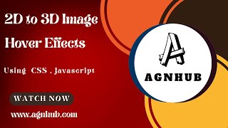 2D to 3D Image Hover Effects | CSS & Javascript Wealth