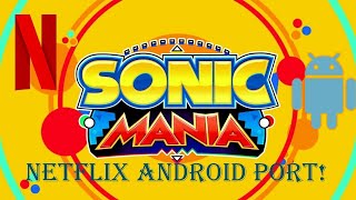Sonic Mania Netflix Android Port Wireless Controller Required