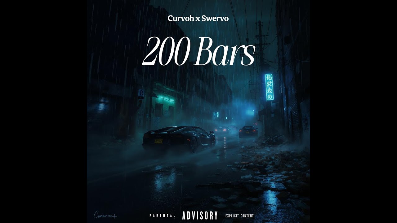 Curvoh x Swervo - 200 Bars (Official Music Audio)