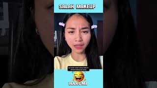 ketika lagi makeup di kaca dn di camera