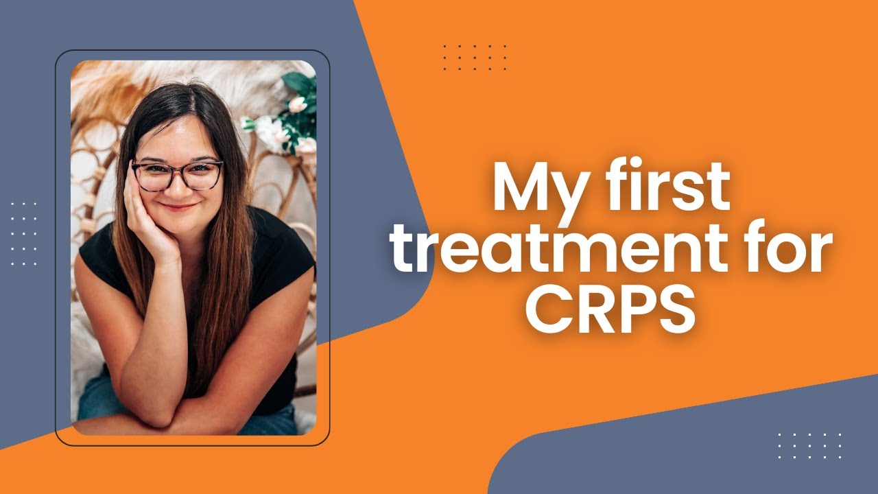 My first treatment for CRPS