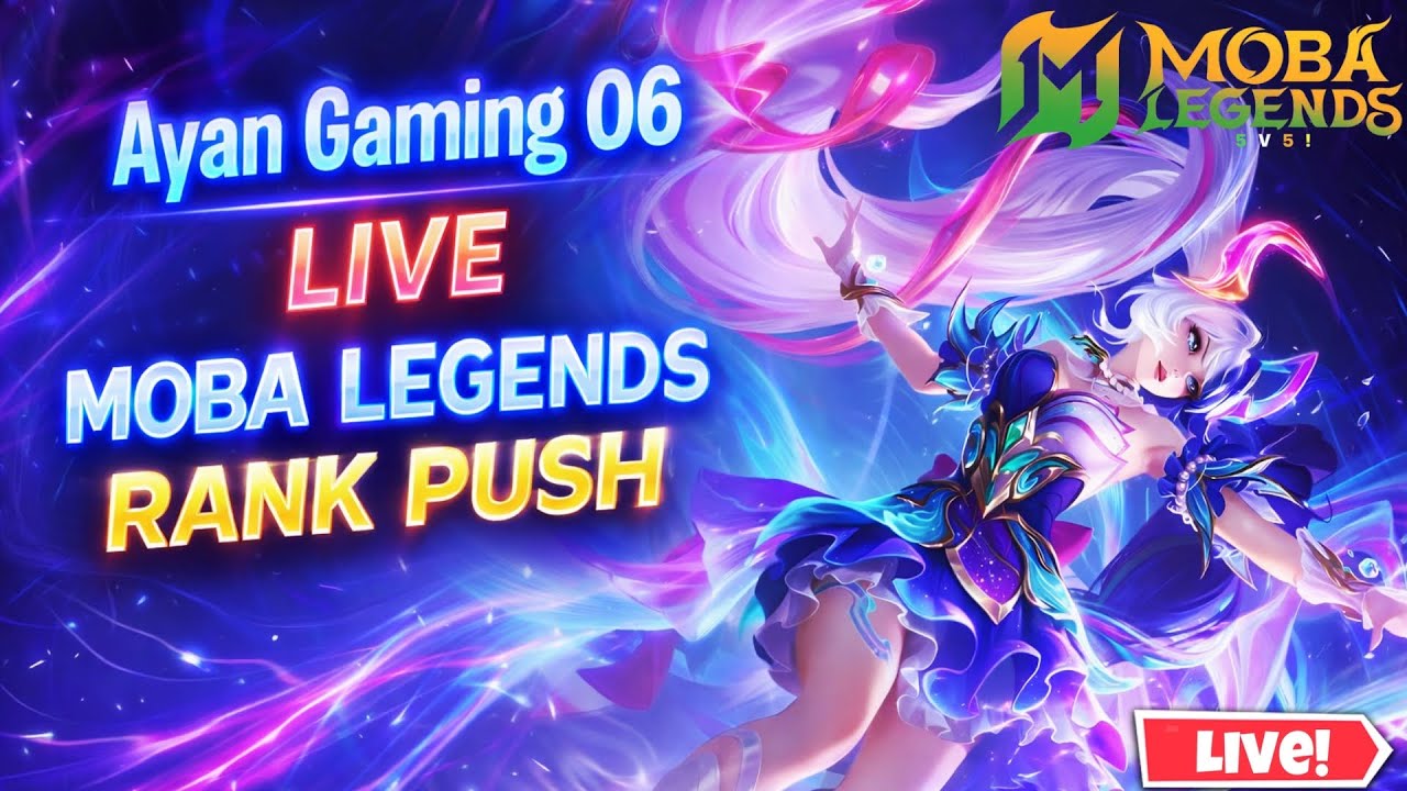 🔴[LIVE] EARLY MORNING STREAM || MOBA LEGENDS LIVE || AYAN GAMING 06 