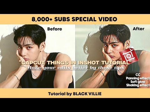 CAPCUT THINGS IN INSHOT TUTORIAL (8,000 subs special video) ✨ Don't let this flop! 😭